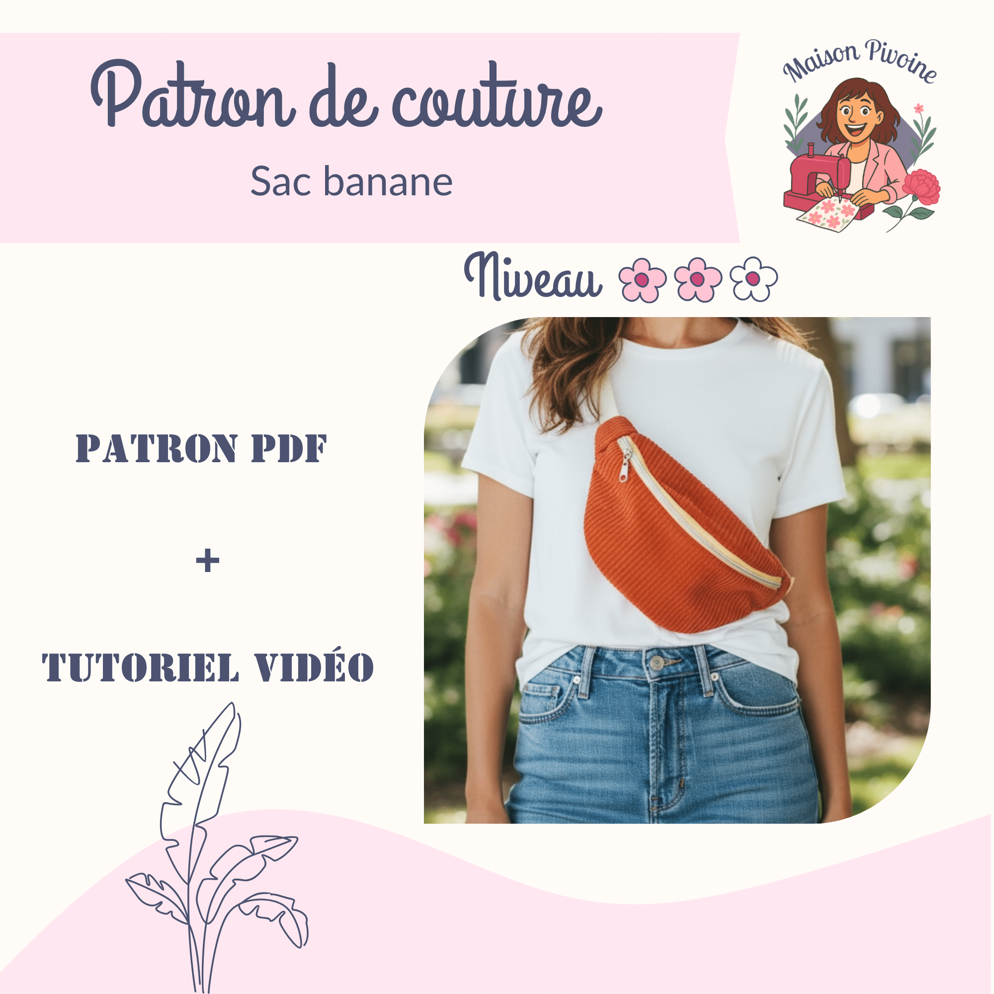 Maison Pivoine Une femme vêtue d'un tee-shirt blanc et d'un jeans bleu modèle un sac banane en velours côtelé orange. Le texte fait la promotion du Patron sac banane Musa - tuto vidéo, un patron de couture intermédiaire en PDF avec tutoriel vidéo. Fait main en Bretagne